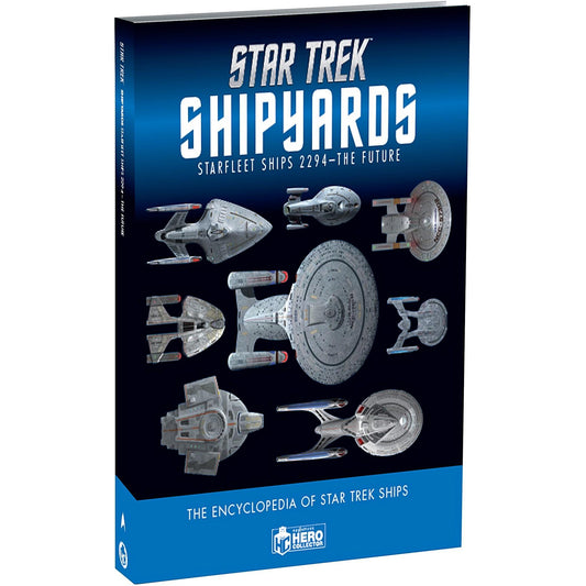 Eaglemoss STAR TREK Shipyards Starships: 2294 To The Future L'Encyclopédie des navires de Starfleet Livre